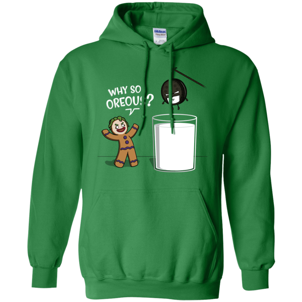 Sweatshirts Irish Green / S Why So Oreous Pullover Hoodie