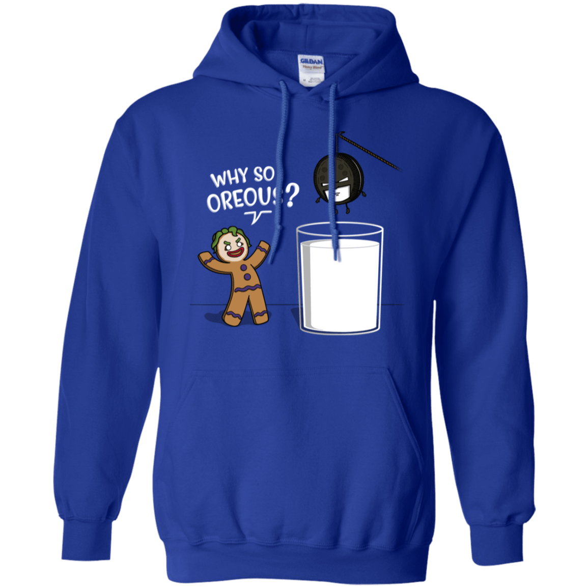 Sweatshirts Royal / S Why So Oreous Pullover Hoodie