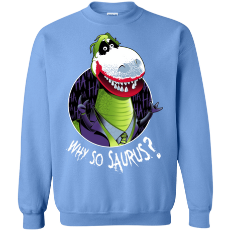 Sweatshirts Carolina Blue / Small Why So Saurus Crewneck Sweatshirt