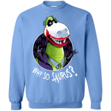 Sweatshirts Carolina Blue / Small Why So Saurus Crewneck Sweatshirt