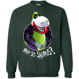 Sweatshirts Forest Green / Small Why So Saurus Crewneck Sweatshirt