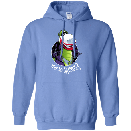 Sweatshirts Carolina Blue / Small Why So Saurus Pullover Hoodie