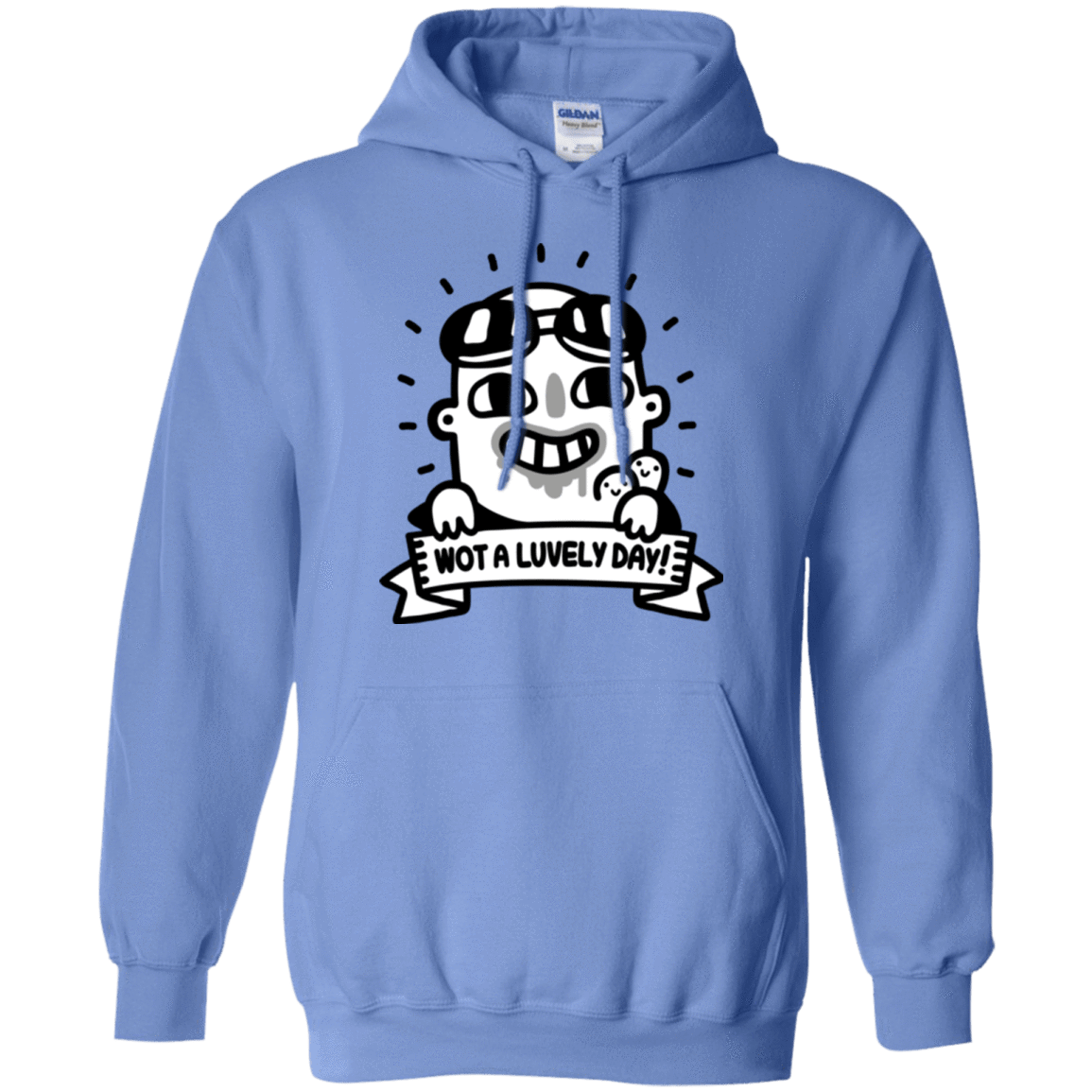 Sweatshirts Carolina Blue / Small Wot A Luvely Day Pullover Hoodie