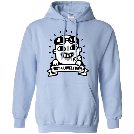 Sweatshirts Light Blue / Small Wot A Luvely Day Pullover Hoodie