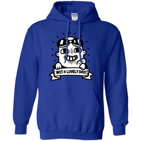 Sweatshirts Royal / Small Wot A Luvely Day Pullover Hoodie