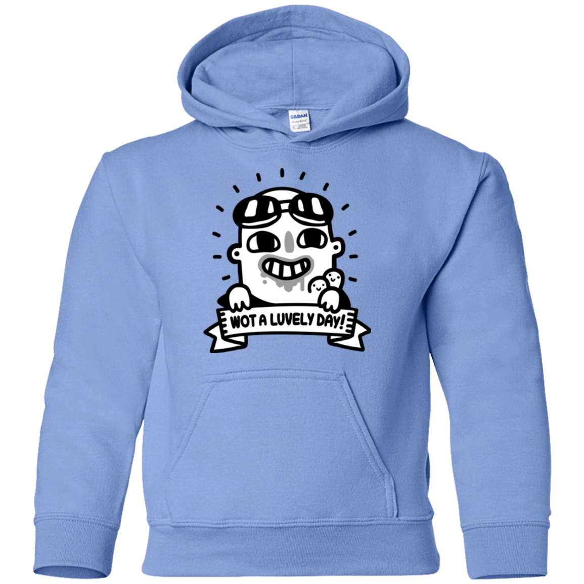 Sweatshirts Carolina Blue / YS Wot A Luvely Day Youth Hoodie