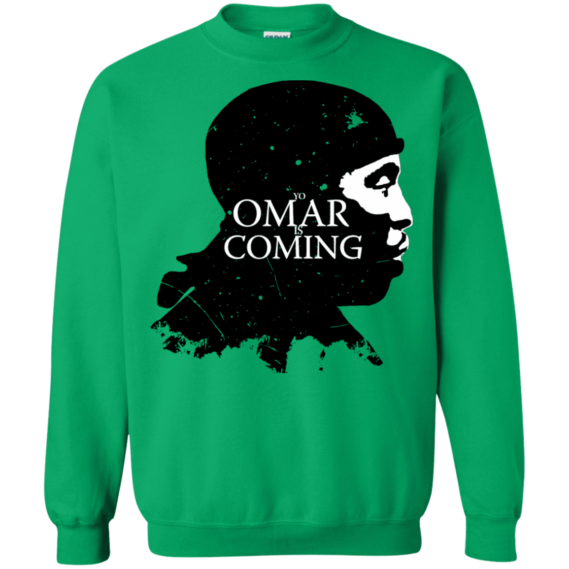 Sweatshirts Irish Green / S Yo Omar Is Coming Crewneck Sweatshirt