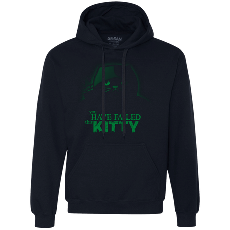 Sweatshirts Navy / Small You Have Failed Kitty Premium Fleece Hoodie