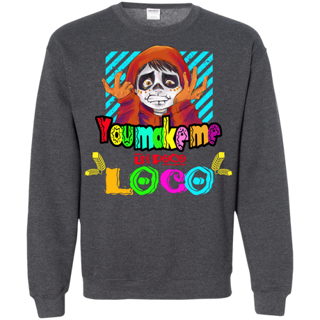 Sweatshirts Dark Heather / S You Make Me Un Poco Loco Crewneck Sweatshirt