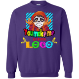 Sweatshirts Purple / S You Make Me Un Poco Loco Crewneck Sweatshirt