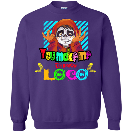 Sweatshirts Purple / S You Make Me Un Poco Loco Crewneck Sweatshirt