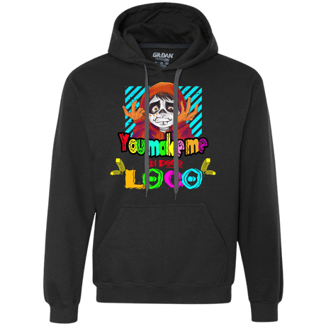 Sweatshirts Black / S You Make Me Un Poco Loco Premium Fleece Hoodie