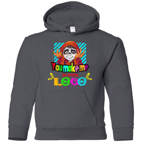 Sweatshirts Charcoal / YS You Make Me Un Poco Loco Youth Hoodie