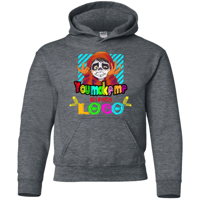 Sweatshirts Dark Heather / YS You Make Me Un Poco Loco Youth Hoodie