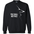 Sweatshirts Black / Small YOU SHALL NOT PASS (2) Crewneck Sweatshirt