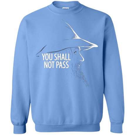 Sweatshirts Carolina Blue / Small YOU SHALL NOT PASS (2) Crewneck Sweatshirt