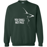 Sweatshirts Forest Green / Small YOU SHALL NOT PASS (2) Crewneck Sweatshirt