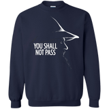 Sweatshirts Navy / Small YOU SHALL NOT PASS (2) Crewneck Sweatshirt