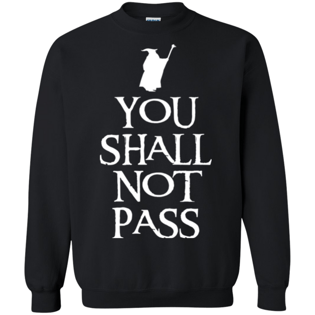 Sweatshirts Black / Small You shall not pass Crewneck Sweatshirt