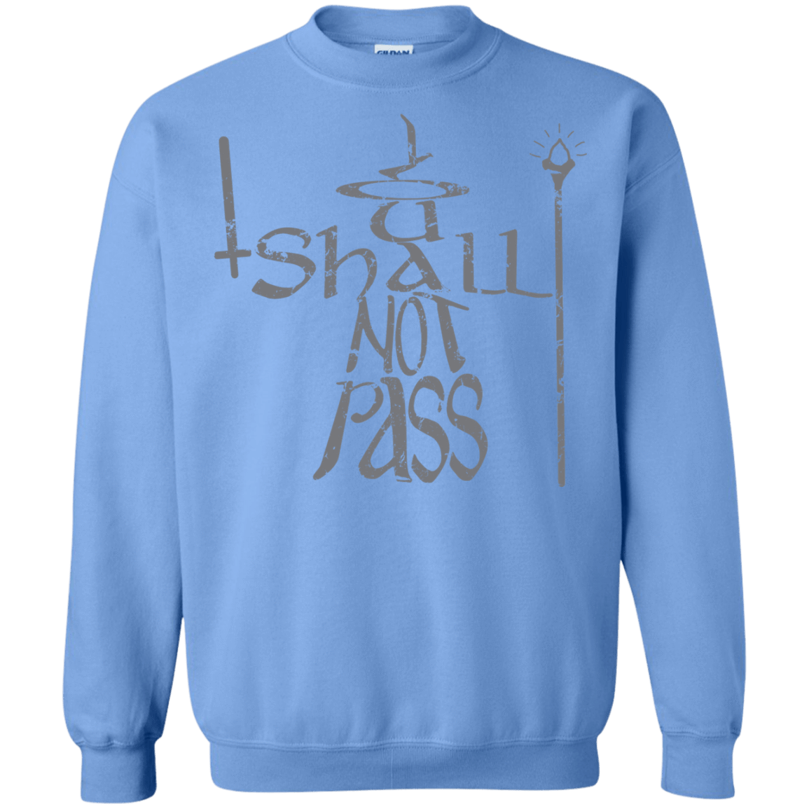 Sweatshirts Carolina Blue / S You Shall Not Pass Crewneck Sweatshirt