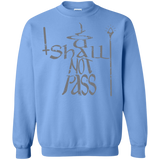 Sweatshirts Carolina Blue / S You Shall Not Pass Crewneck Sweatshirt