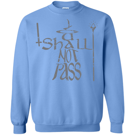 Sweatshirts Carolina Blue / S You Shall Not Pass Crewneck Sweatshirt