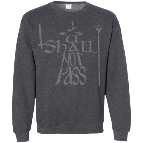 Sweatshirts Dark Heather / S You Shall Not Pass Crewneck Sweatshirt