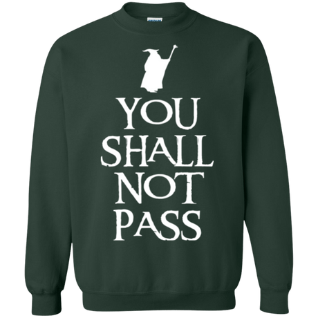 Sweatshirts Forest Green / Small You shall not pass Crewneck Sweatshirt