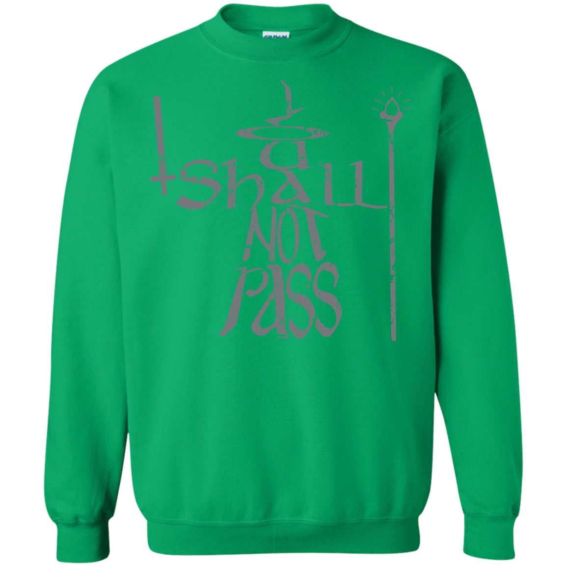 Sweatshirts Irish Green / S You Shall Not Pass Crewneck Sweatshirt