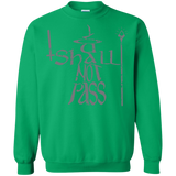 Sweatshirts Irish Green / S You Shall Not Pass Crewneck Sweatshirt