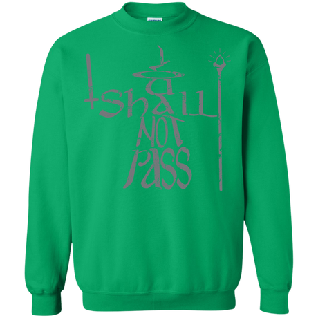 Sweatshirts Irish Green / S You Shall Not Pass Crewneck Sweatshirt