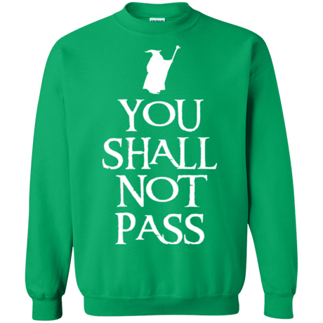 Sweatshirts Irish Green / Small You shall not pass Crewneck Sweatshirt