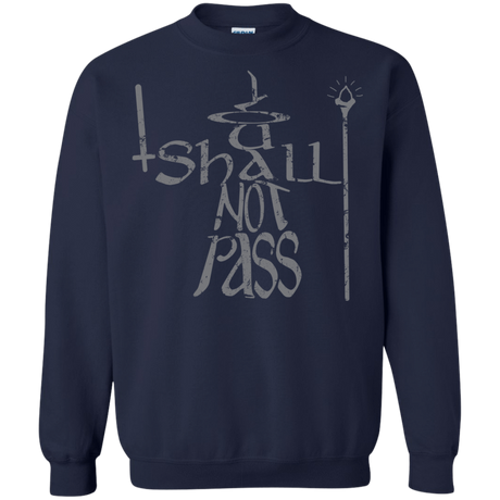 Sweatshirts Navy / S You Shall Not Pass Crewneck Sweatshirt