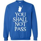Sweatshirts Royal / Small You shall not pass Crewneck Sweatshirt