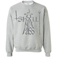 Sweatshirts Sport Grey / S You Shall Not Pass Crewneck Sweatshirt