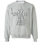 Sweatshirts Sport Grey / S You Shall Not Pass Crewneck Sweatshirt