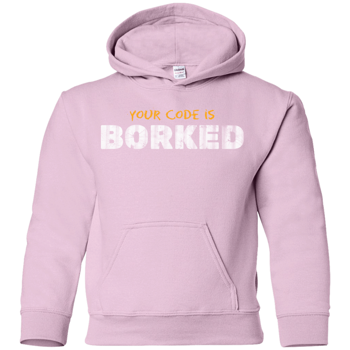 Sweatshirts Light Pink / YS Your Code Is Borked Youth Hoodie