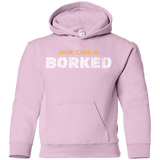 Sweatshirts Light Pink / YS Your Code Is Borked Youth Hoodie