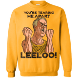 Sweatshirts Gold / Small Youre Tearing Me Apart Leeloo Crewneck Sweatshirt