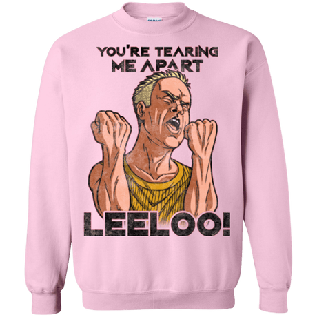Sweatshirts Light Pink / Small Youre Tearing Me Apart Leeloo Crewneck Sweatshirt
