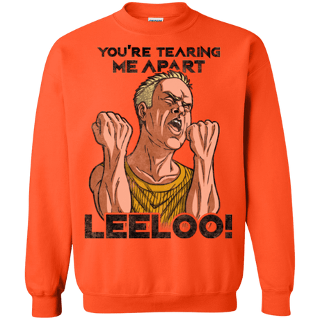 Sweatshirts Orange / Small Youre Tearing Me Apart Leeloo Crewneck Sweatshirt