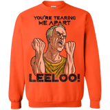 Sweatshirts Orange / Small Youre Tearing Me Apart Leeloo Crewneck Sweatshirt