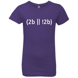 T-Shirts Purple Rush / YXS 2b Or Not 2b Girls Premium T-Shirt