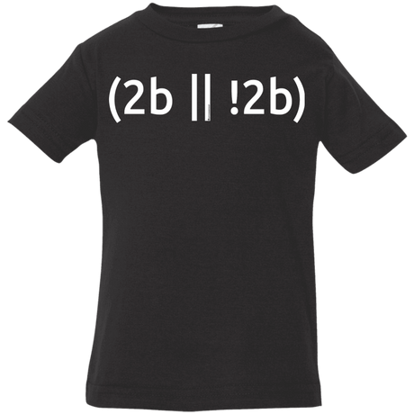 T-Shirts Black / 6 Months 2b Or Not 2b Infant Premium T-Shirt