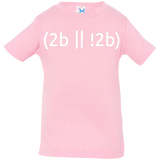 T-Shirts Pink / 6 Months 2b Or Not 2b Infant Premium T-Shirt