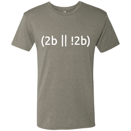 T-Shirts Venetian Grey / Small 2b Or Not 2b Men's Triblend T-Shirt