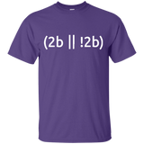 T-Shirts Purple / Small 2b Or Not 2b T-Shirt