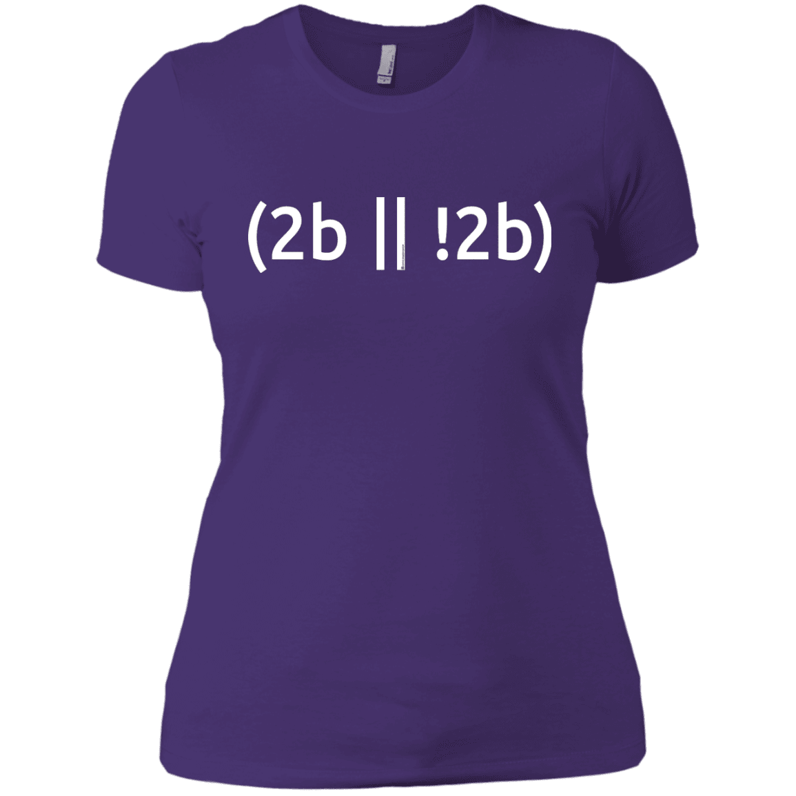 T-Shirts Purple Rush/ / X-Small 2b Or Not 2b Women's Premium T-Shirt
