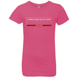 T-Shirts Hot Pink / YXS 3 Billion People Run On Java Girls Premium T-Shirt