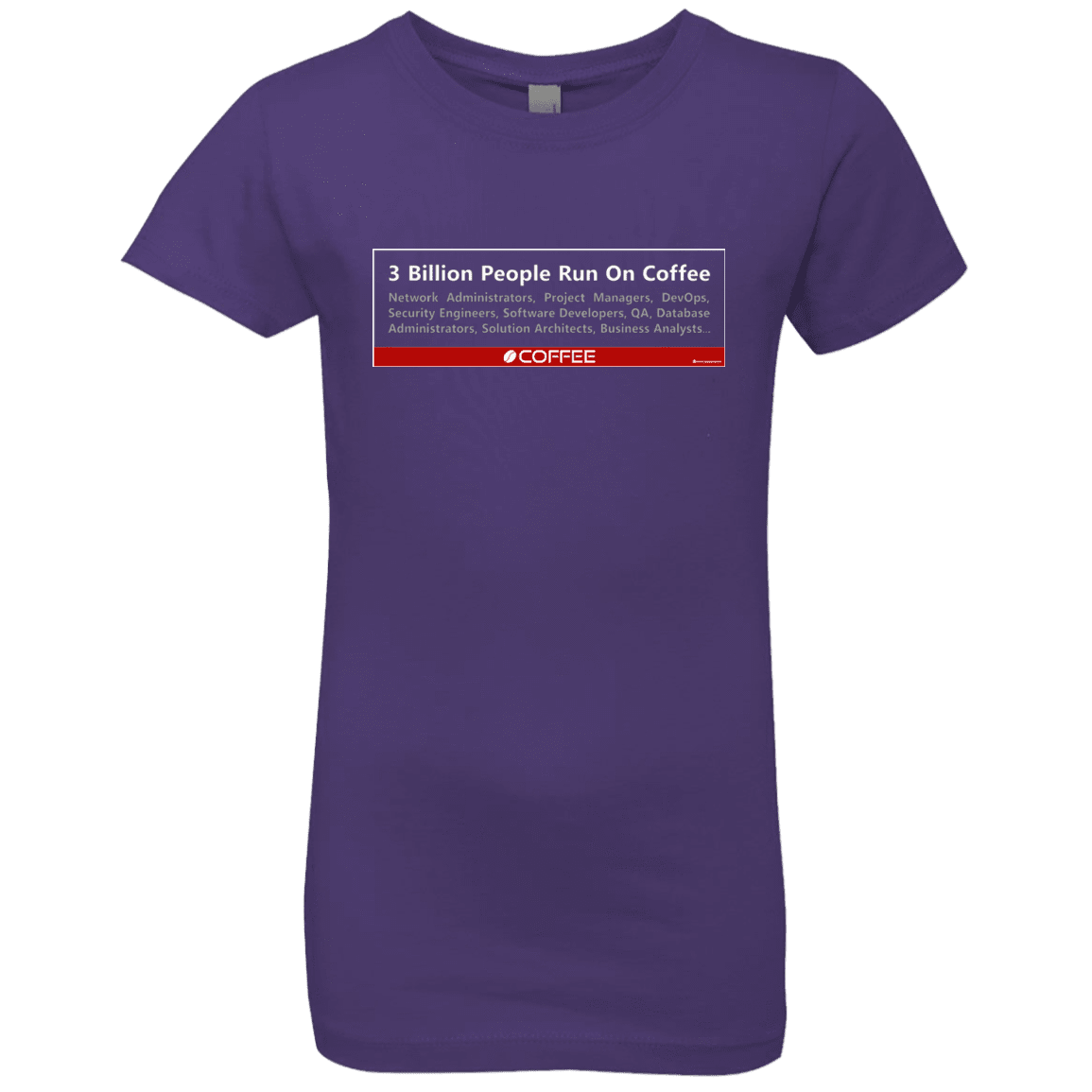 T-Shirts Purple Rush / YXS 3 Billion People Run On Java Girls Premium T-Shirt